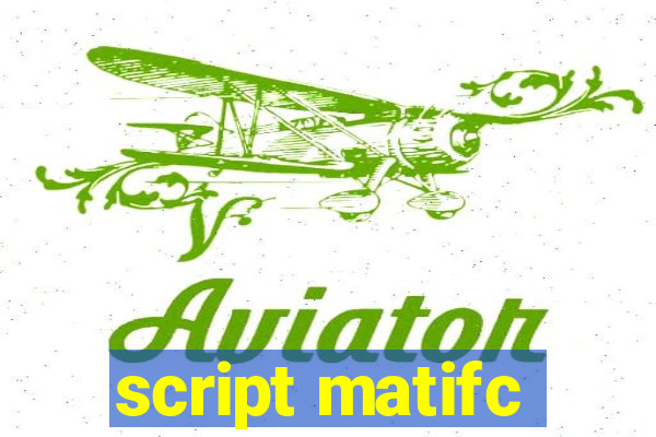 script matifc